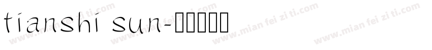 tianshi sun字体转换